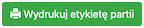 Wydrukuj etykietę partii